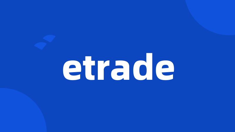 etrade