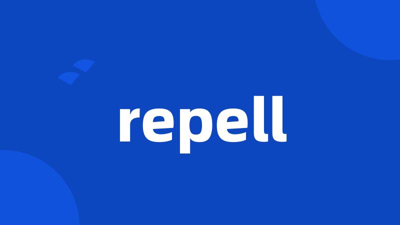 repell