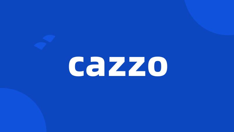 cazzo