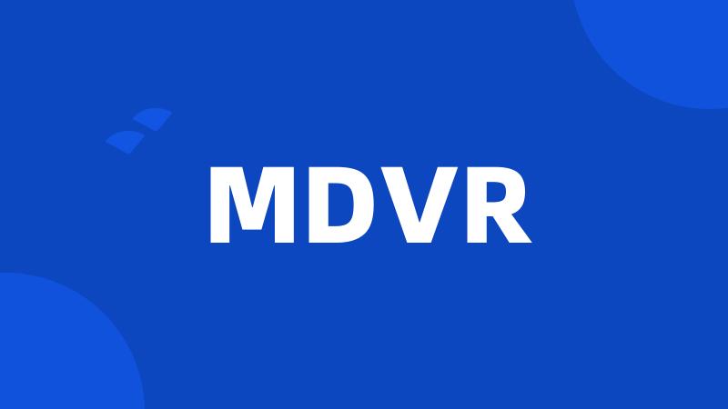 MDVR