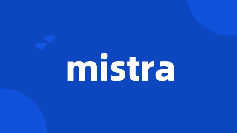 mistra