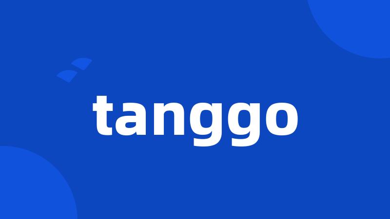 tanggo