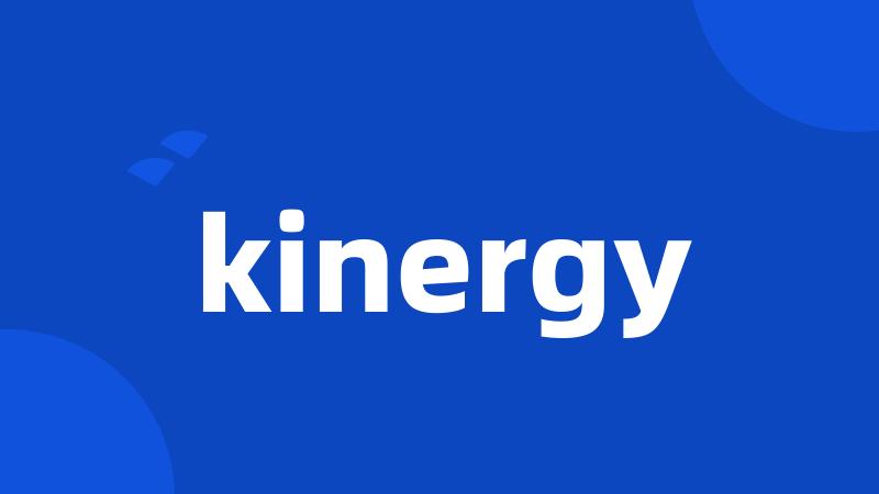 kinergy