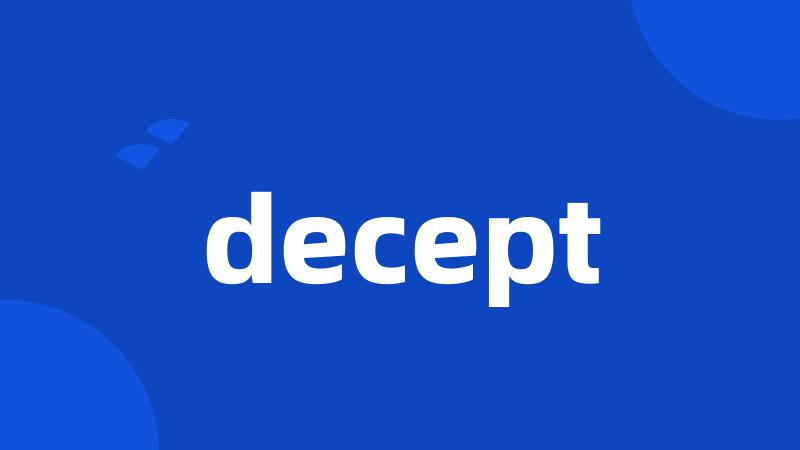 decept