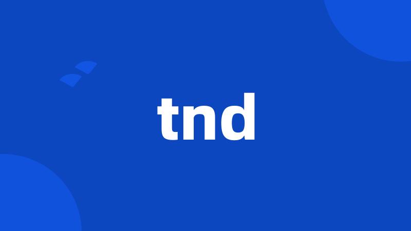 tnd