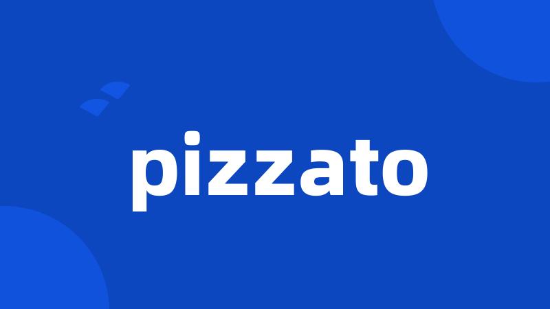 pizzato