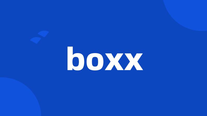 boxx