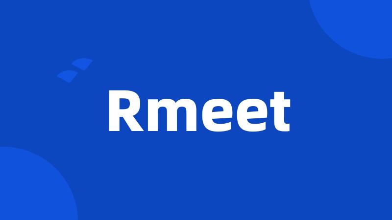 Rmeet