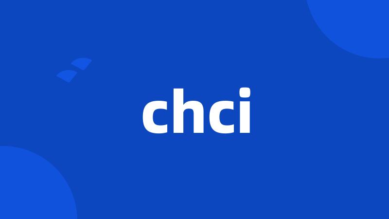 chci