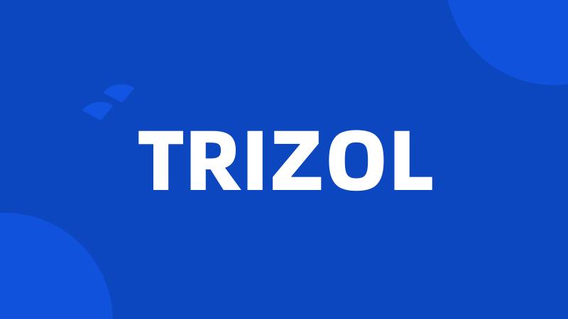 TRIZOL