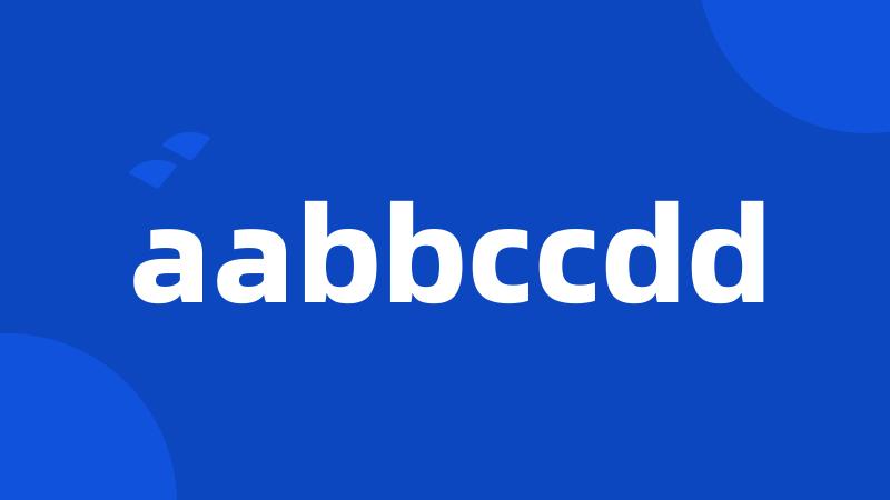 aabbccdd