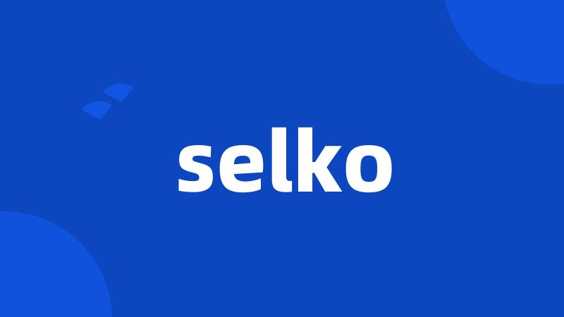 selko