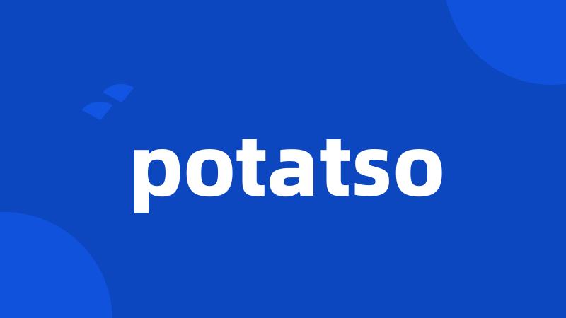 potatso