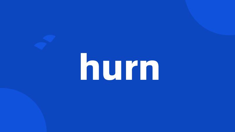 hurn