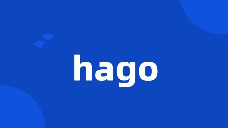 hago