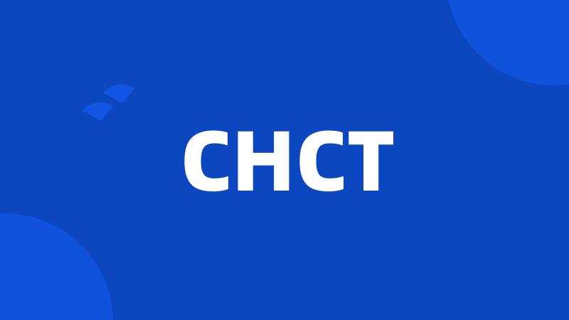 CHCT