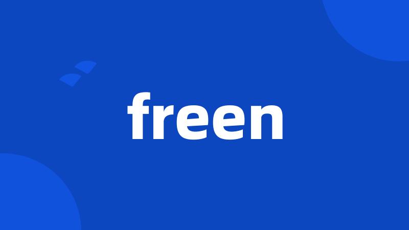 freen