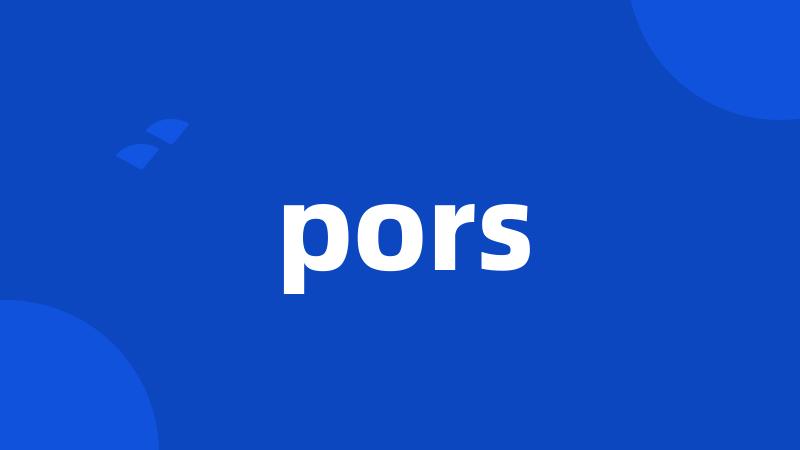 pors