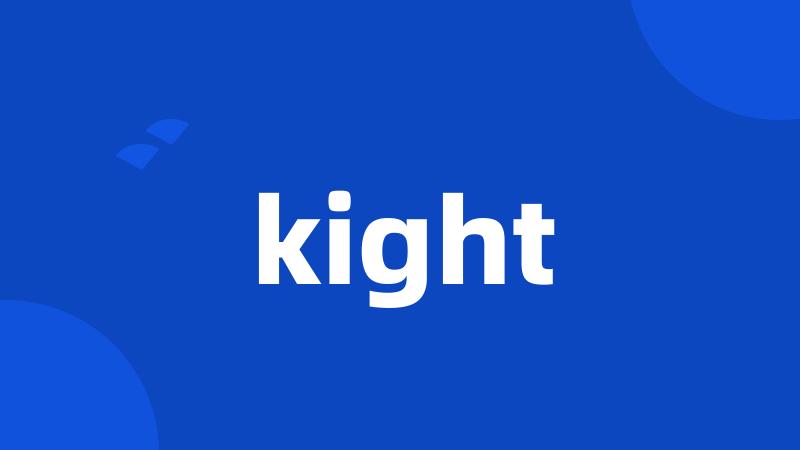 kight