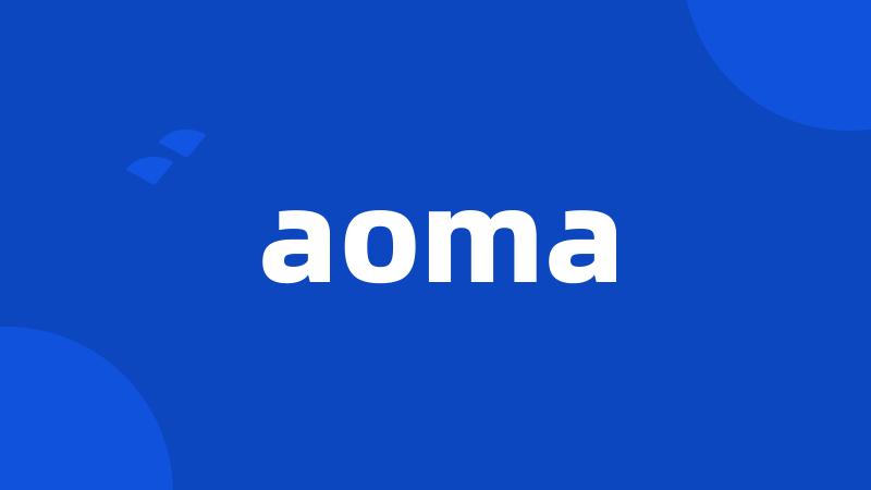 aoma