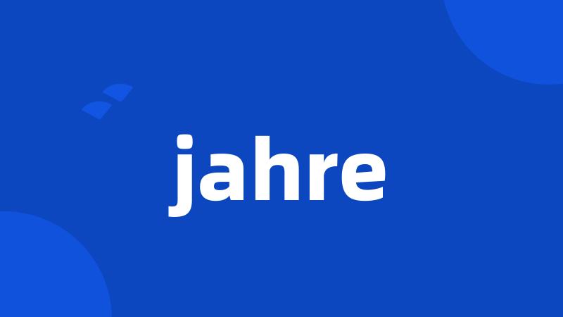 jahre