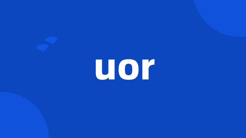 uor