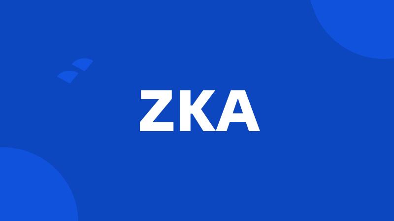 ZKA