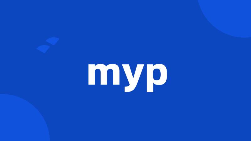 myp