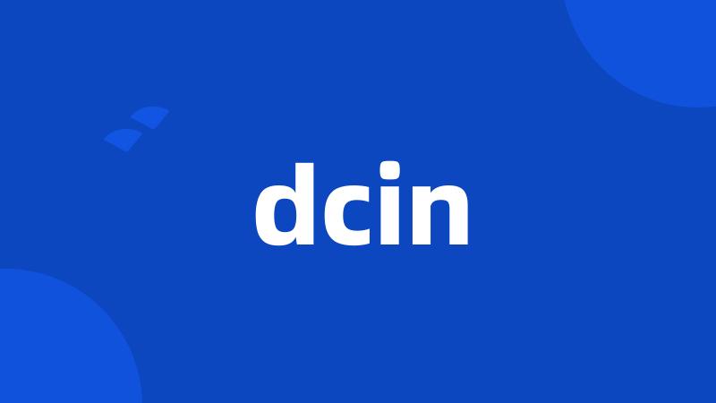 dcin