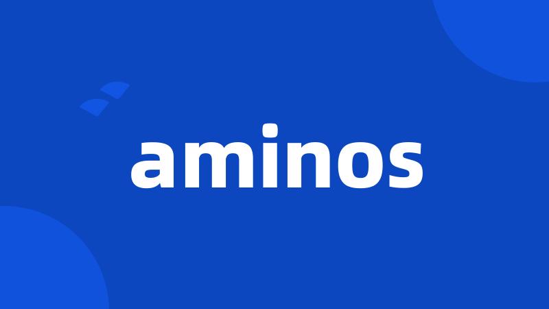 aminos