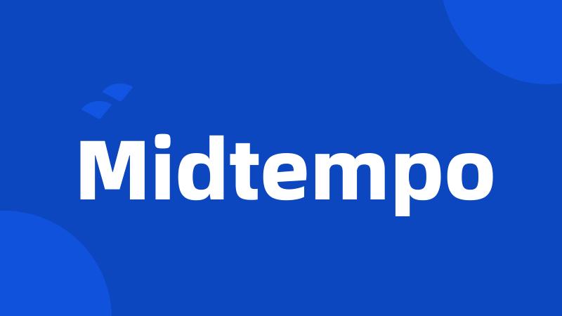 Midtempo