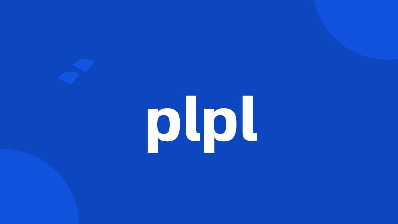 plpl