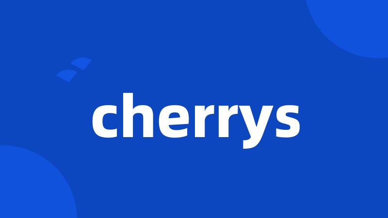 cherrys