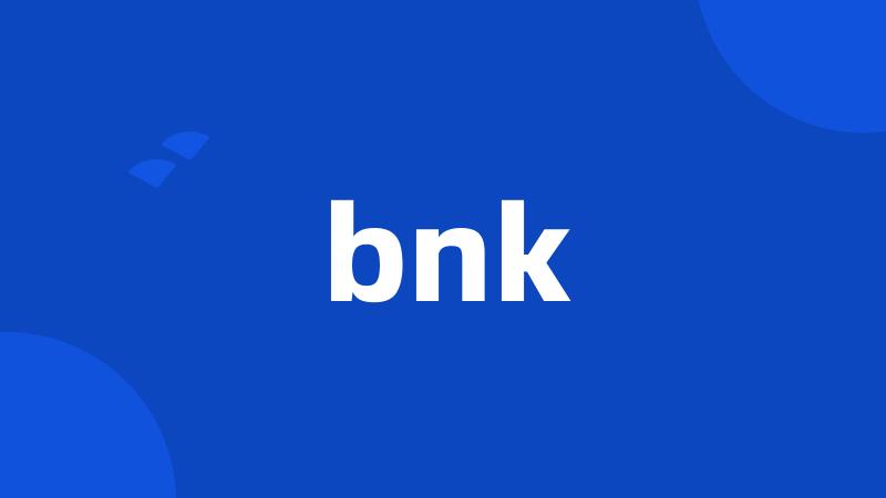 bnk