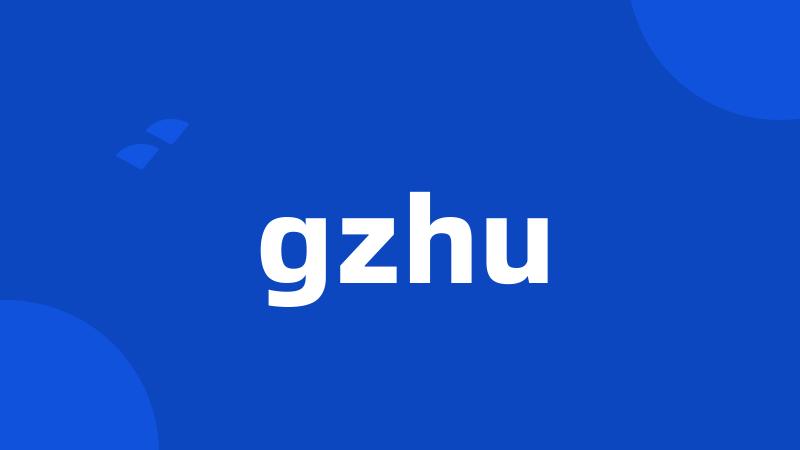 gzhu