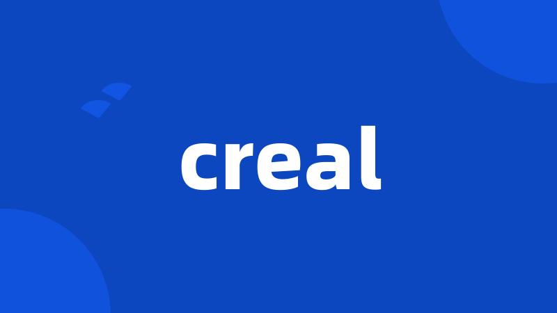 creal