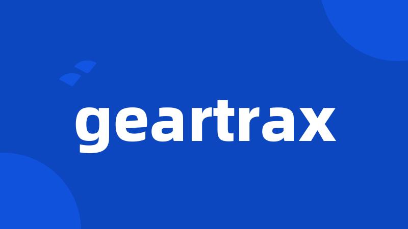 geartrax