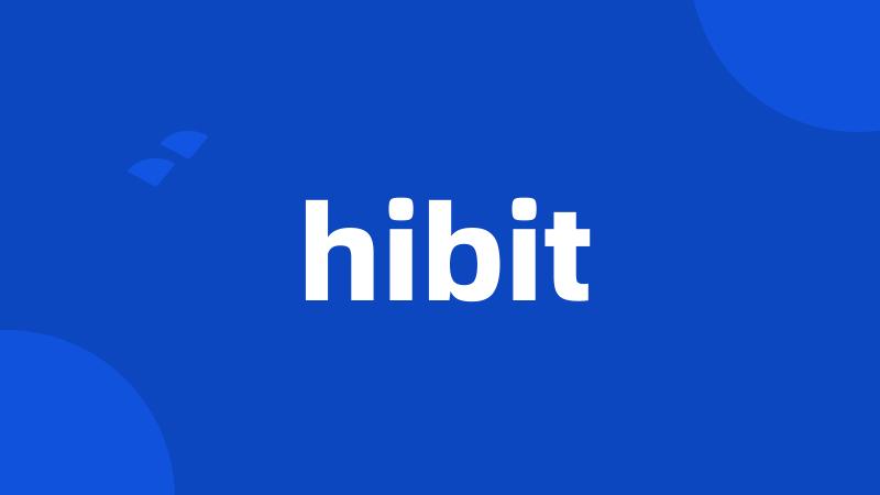 hibit