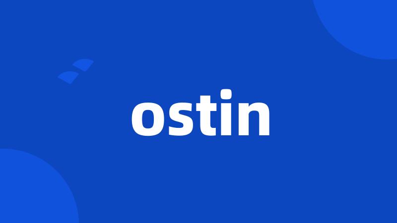 ostin