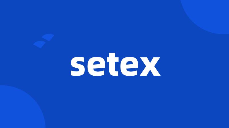 setex