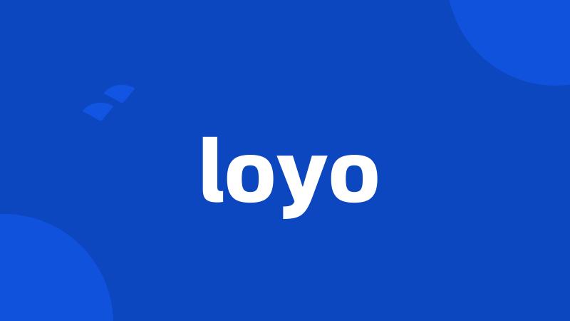 loyo