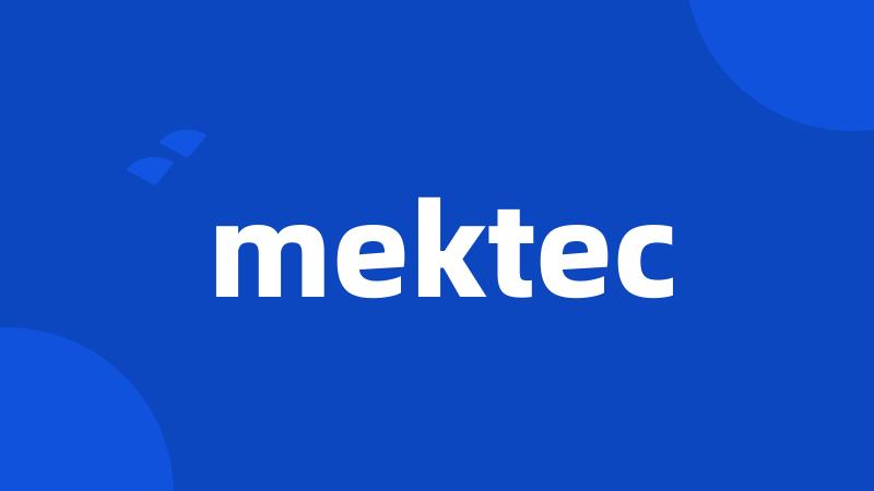 mektec