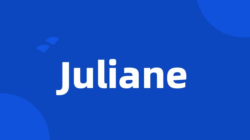 Juliane