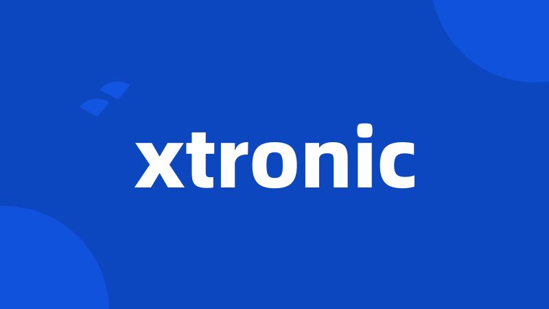 xtronic