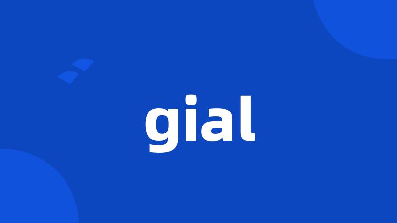 gial