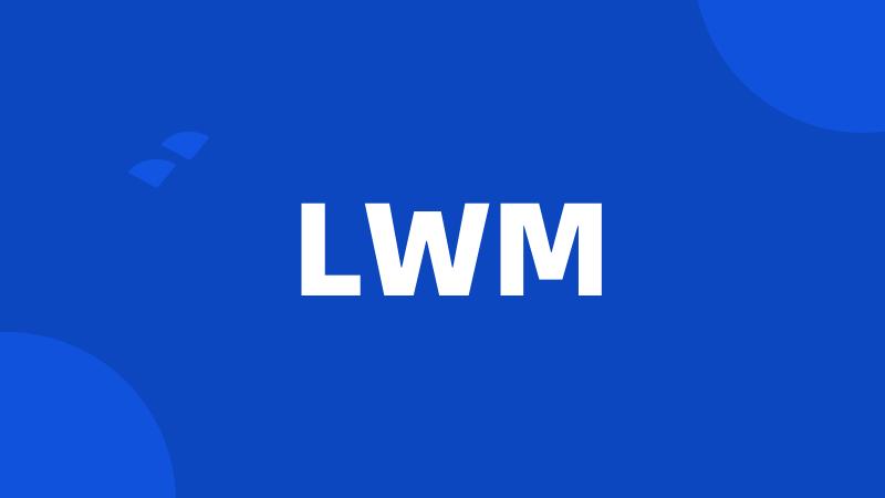 LWM