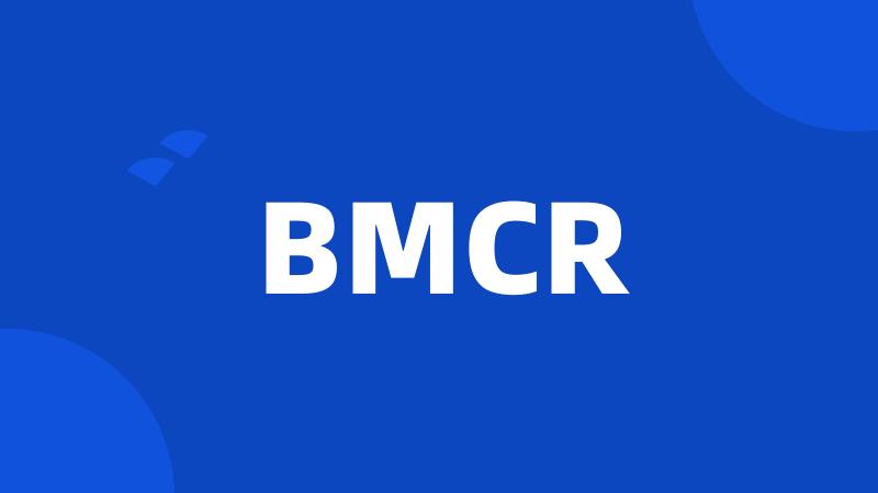 BMCR