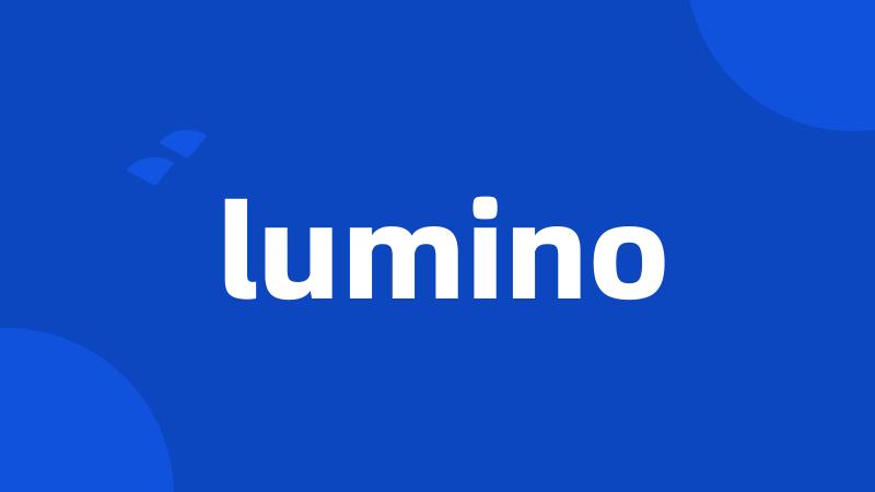 lumino