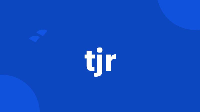 tjr