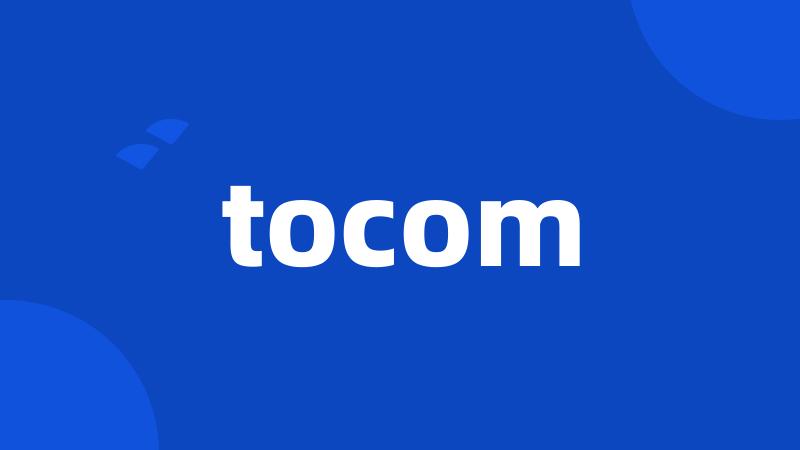 tocom